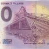 0 Euro Souvenir Suisse (Täsch To Zermatt Village) 2023-10 Neuf