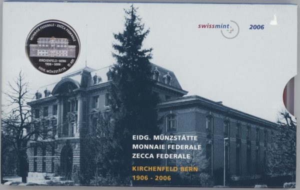Série 2006 (Monnaie Fédérale / 100 J.Mümzstätte) F.d.c.