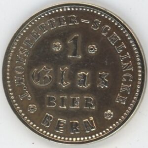 Médaille Jeton Bern 1 Glas Bier Hofstetter-Schlincke (ss)